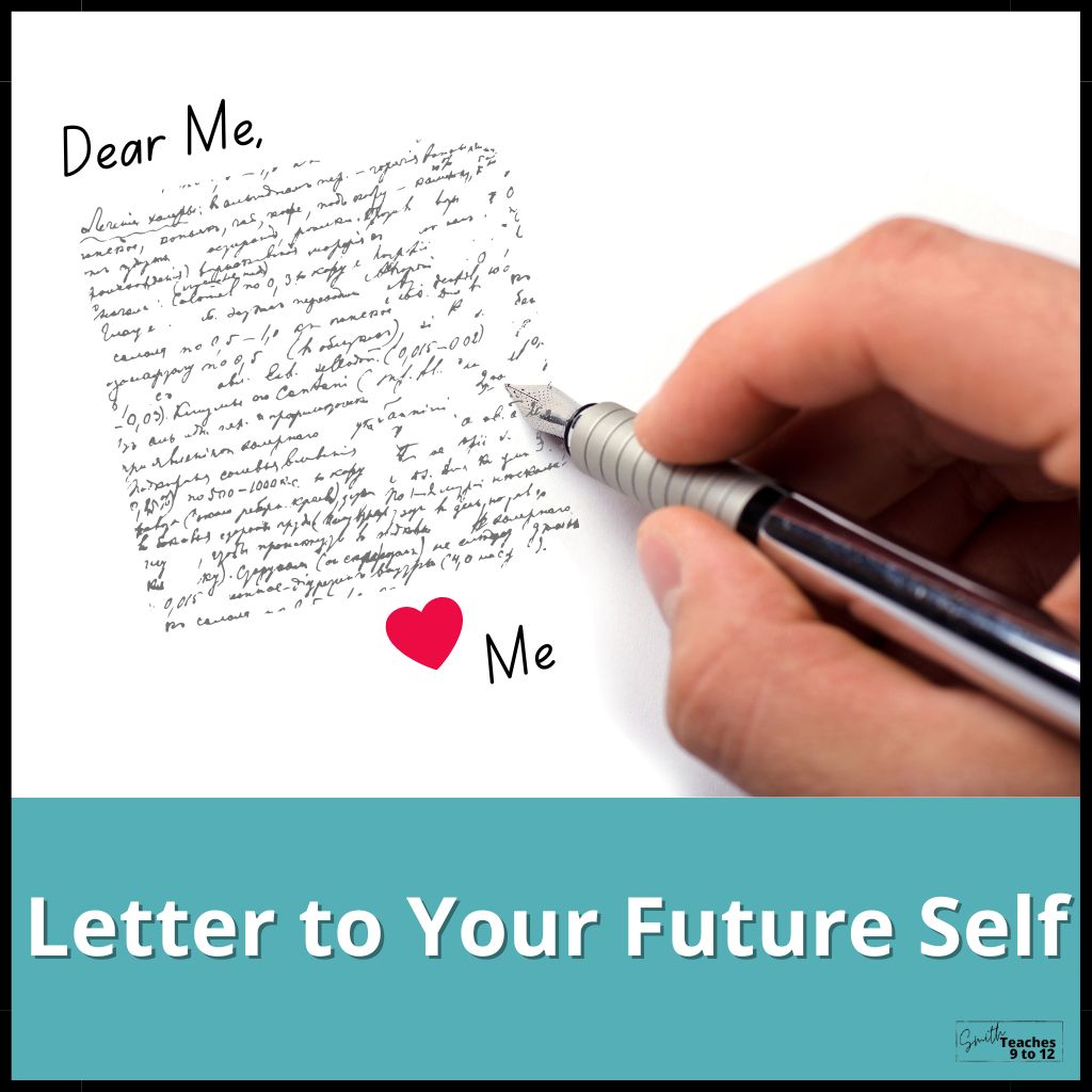 Teacher Tip For Self Reflection Letter To Your Future Self   Letter To Your Future Self 