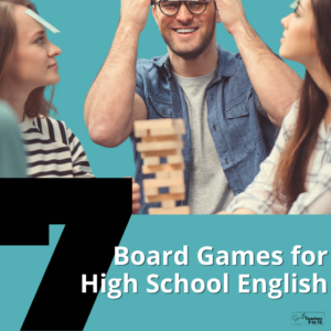 group of people playing a board game above the blog post title of 7 board games for high school english from SmithTeaches9to12